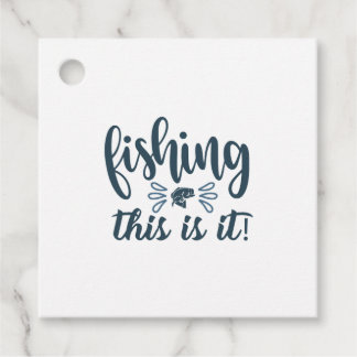 Funny Fishing Shirt with slogan Favour Tags
