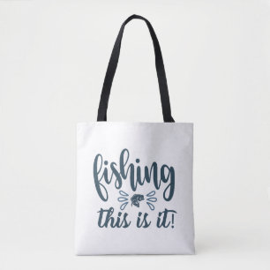 Funny Fishing Shirt with slogan Tote Bag
