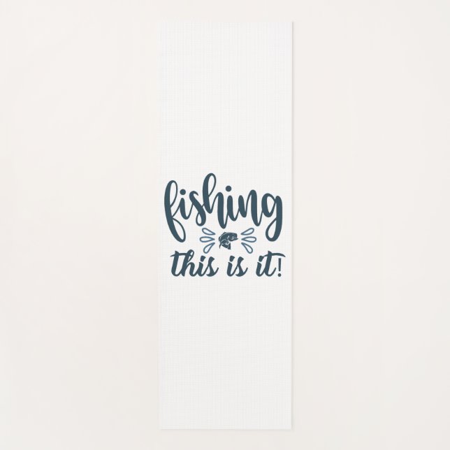 Funny Fishing Shirt with slogan Yoga Mat (Front)