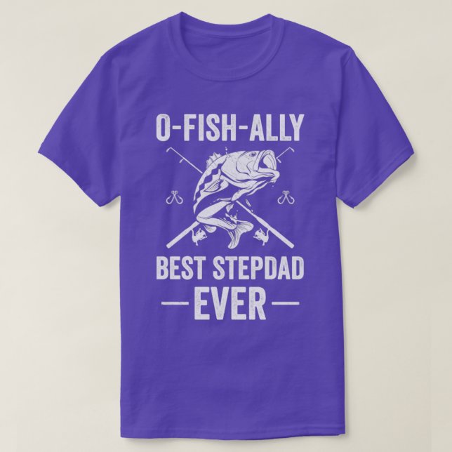 Funny Fishing Stepdad Best Stepdad Ever Fish T-Shirt (Design Front)