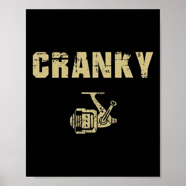Funny Fishing Tee For Men Funny Cranky  Poster (Front)