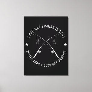 Funny Fishing Work Quote Canvas Print