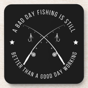 Funny Fishing Work Quote Coaster