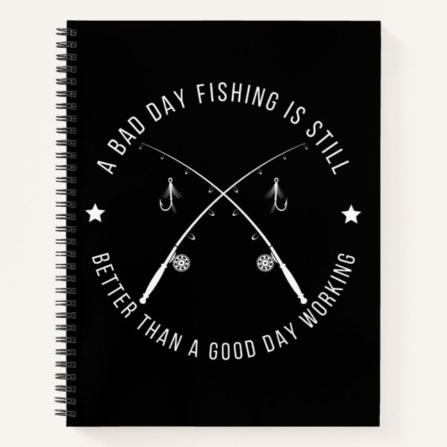 Funny Fishing Work Quote Notebook (Front)
