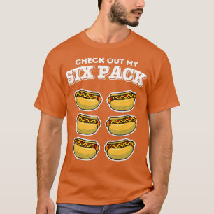 Funny Fitness Check Out My Si Pack Hot Dog Pride T-Shirt