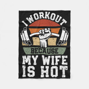 Funny Fitness Gym Lover I Workout Because My Wife  Fleece Blanket