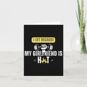 Funny Fitness Gym Rat I Lift Because My Girlfriend Card