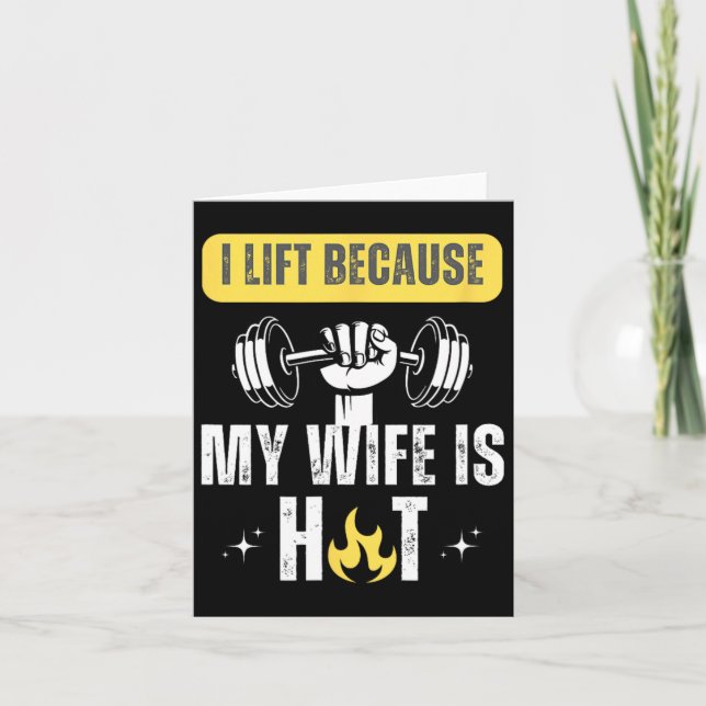 Funny Fitness Gym Rat I Lift Because My Wife Is Ho Card (Front)
