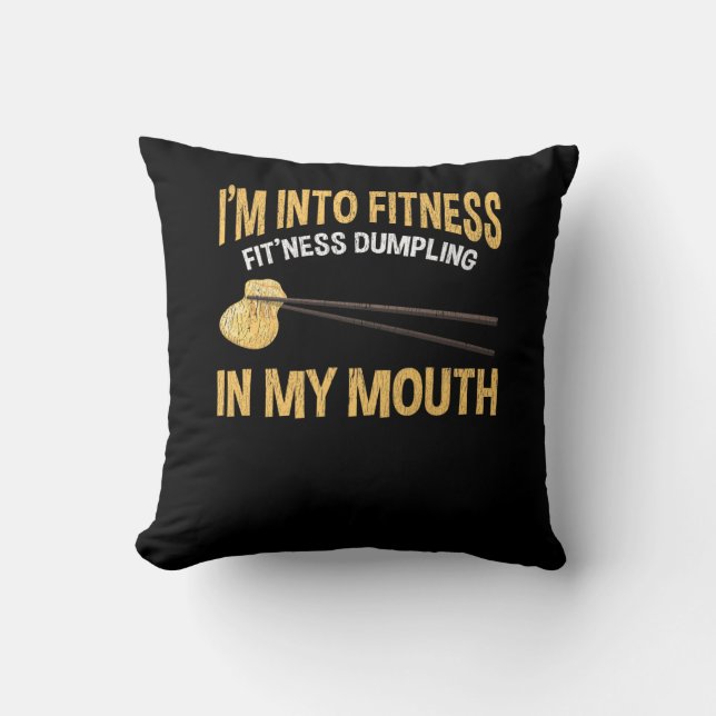 Funny Fitness Joke Chinese Dumpling Food Lover Cushion (Front)