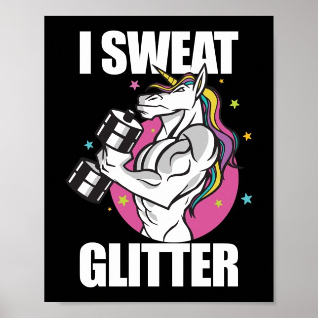 Funny Fitness Workout Gym I Sweat Unicorn Poster (Front)