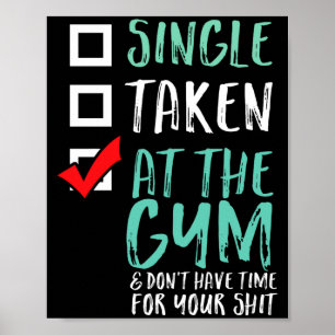 Funny Fitness Workout Single Taken At The Gym Poster