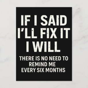 Funny Fix It Reminder Quote Holiday Postcard