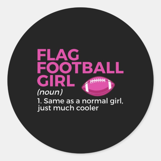 Funny Flag Football Girl Definition  Classic Round Sticker (Front)
