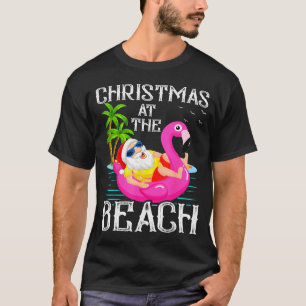 Funny Flamingo Float Santa Claus Christmas At The  T-Shirt