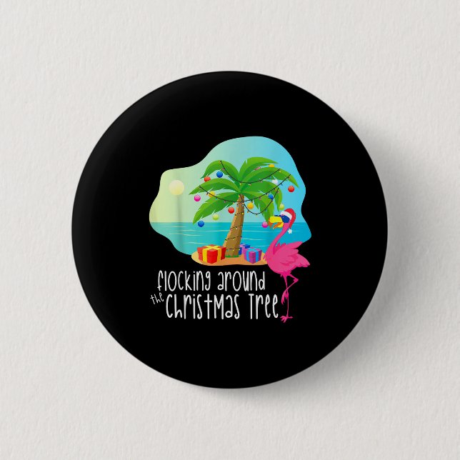 Funny Flamingo Flocking Around The Christmas Tree  6 Cm Round Badge (Front)