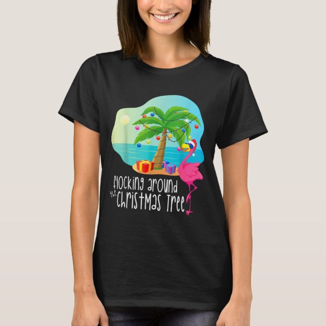 Funny Flamingo Flocking Around The Christmas Tree  T-Shirt (Front)