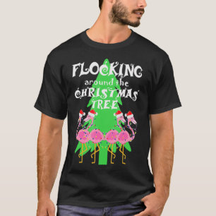 Funny Flamingo Flocking Around The Christmas Tree T-Shirt