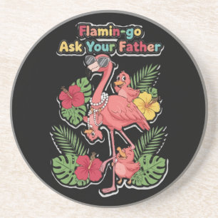 Funny Flamingo Mum Ask Your Father Retro Tropical Coaster