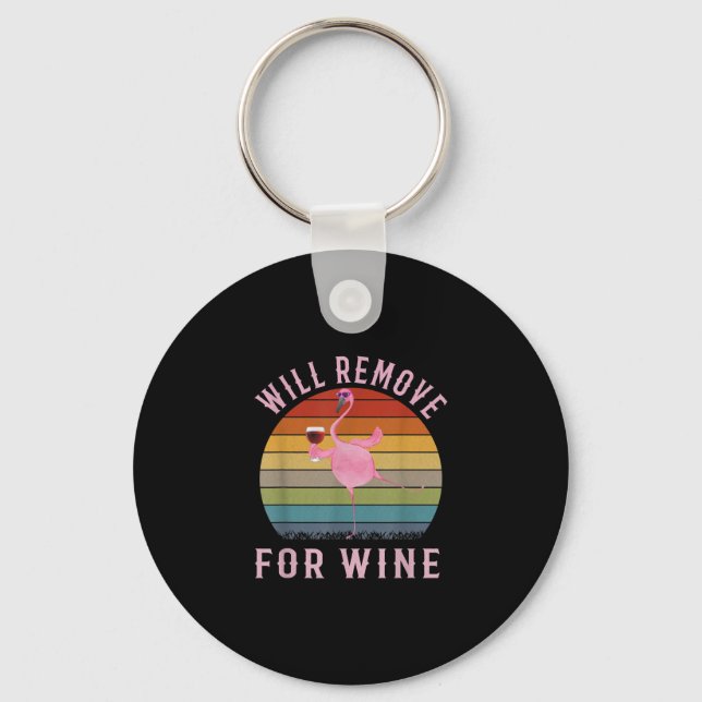 Funny Flamingo Will Remove Wine Cute Flamingo Love Key Ring (Front)