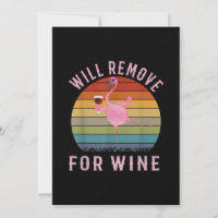 Funny Flamingo Will Remove Wine Cute Flamingo Love