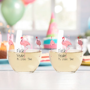 Funny Flamingos Flock Yeah Wine Time Stemless Wine Glass