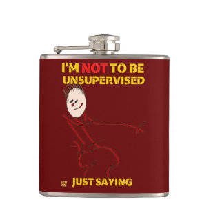 funny flask "UNSUPERVISED"