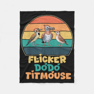 Funny Flicker Dodo Titmouse Bird Watch Nature Love Fleece Blanket