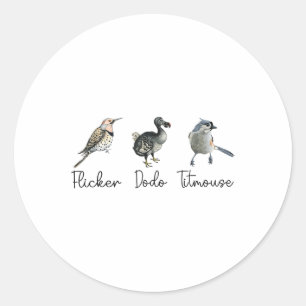 Funny Flicker Dodo Titmouse Classic Round Sticker
