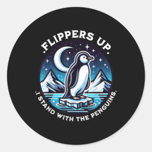 Funny Flippers Up I Stand With The Penguins Classic Round Sticker