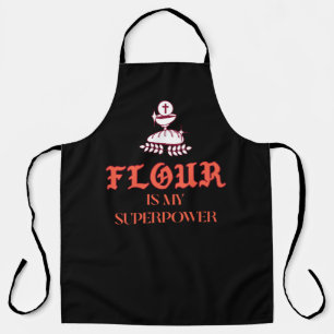 Funny Flour Is My Superpower Breadmaking Apron