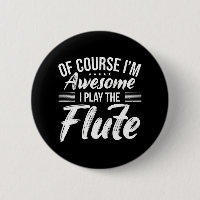 Funny Flute Quote I Awesome Flute Player