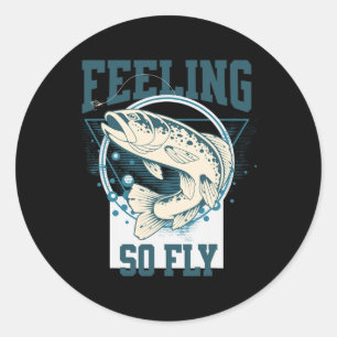 Funny Fly-fishing Shirt For Fishermen Classic Round Sticker