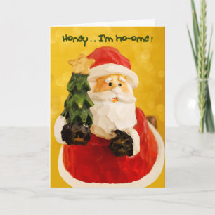 Funny Folk Art Santa Honey I'm Home Christmas Holiday Card