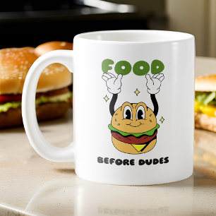 Funny Food Before Dudes Foodie Coffee Mug