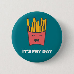 Funny Food French Fries Humour It's Fry Day 6 Cm Round Badge