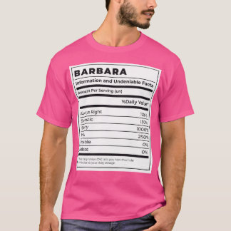 Funny Food Label Female Ingredients BARBARA T-Shirt