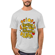  Funny Food Lover T-Shirt
