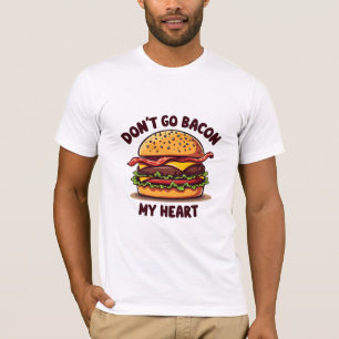 Funny Food Pun Bacon Lover Cheeseburger Design T-Shirt