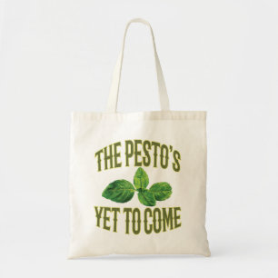 Funny Food Pun - The Pesto's Yet to Come Tote Bag