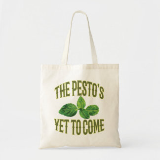 Funny Food Pun - The Pesto's Yet to Come Tote Bag