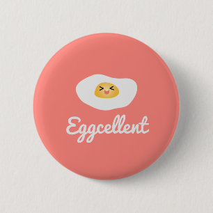 Funny Foodie Cute Egg Eggcellent Humourous Food Pu 6 Cm Round Badge