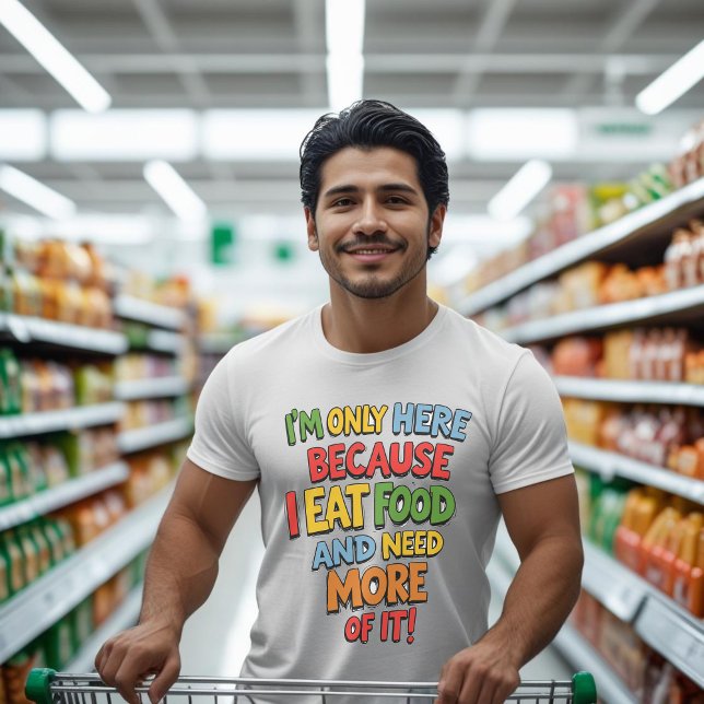 Funny Foodie Gift, Supermarket shopping, humour  T-Shirt (Creator Uploaded)