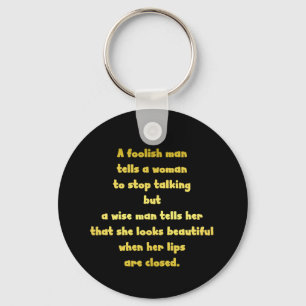 Funny Foolish and Wise Man Joke Key Ring