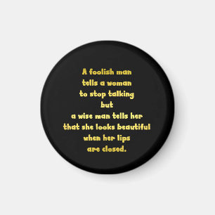 Funny Foolish and Wise Man Joke Magnet