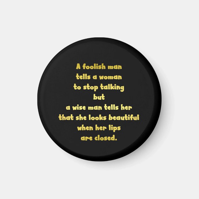 Funny Foolish and Wise Man Joke Magnet (Front)