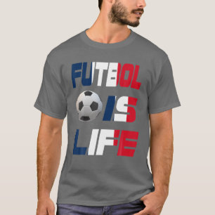 Funny Football French Flag Futbol Is Life Love Soc T-Shirt