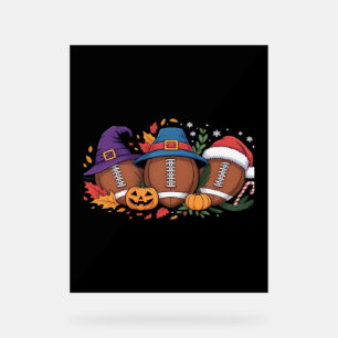 Funny Football Halloween Thanksgiving Xmas Spooky Acrylic Sign