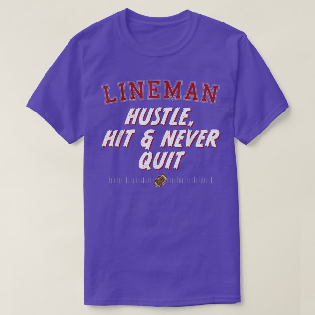 Funny Football Lineman Saying  T-Shirt (Design Front)