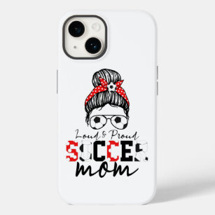 Funny Football Loud and Proud Soccer Mum  Case-Mate iPhone 14 Case