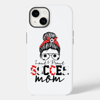 Funny Football Loud and Proud Soccer Mum Case-Mate iPhone 14 Case